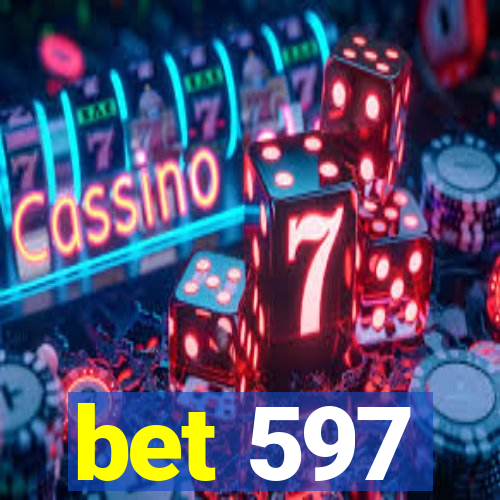 bet 597